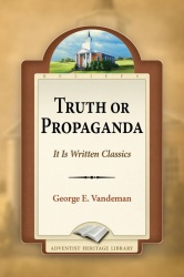 Truth or Propaganda